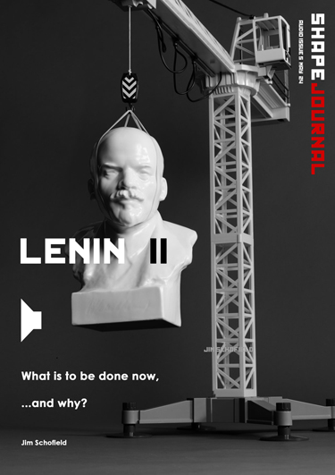 Audio Issue 05 of SHAPE on Leninism in 2024 what is to be done