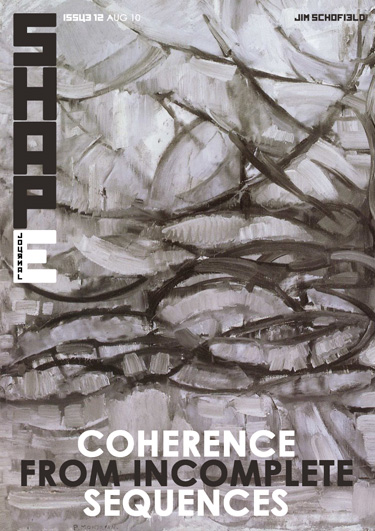 Issue 12 of SHAPE journal featuring articles on Coherence from Incomplete Sequences Chaos Theory Cosmology and Emergence