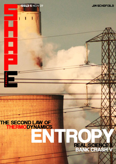 Issue 5 of SHAPE journal featuring articles on The Second Law of Thermodynamics and explaining the current financial crisis with Chaos
