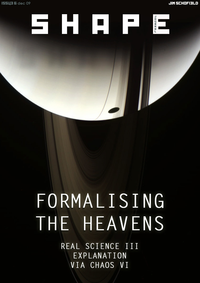 Shape Journal Issue 6  - Why seeing the universe as formulae is leading our physicists astray